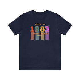 Born in 1983 T-Shirt | Customizable Year | I John 2:13 | Retro Vintage Tee - Encore2woNavyS