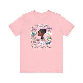 God Says, So That You May Say T-Shirt - Biblical Affirmations Design for Women of Color - Encore2woPinkS