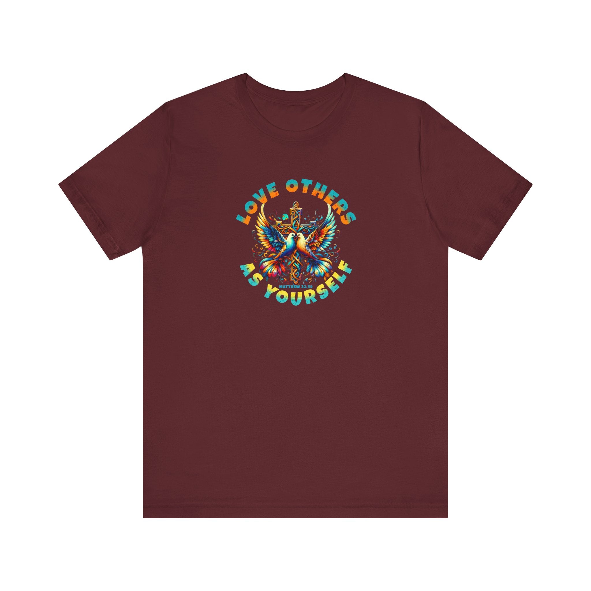 Love Others as Yourself T-Shirt - Doves & Cross Design, Matthew 22:39 Tee