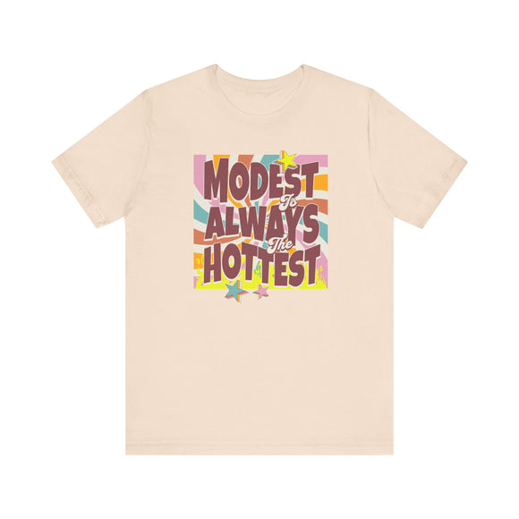 Retro Modest is Always the Hottest T-Shirt - Vintage Sunburst Design Tee
