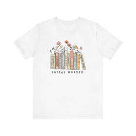 Floral Social Worker Tee, Gift for Social Workers, Book Lover Shirt, Inspirational Graphic T-Shirt, Career Appreciation Gift