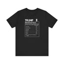 Donald Trump Beneficial Facts Political Satire T-Shirt - Nutrition Label Design-6