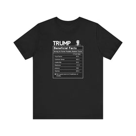 Donald Trump Beneficial Facts Political Satire T-Shirt - Nutrition Label Design