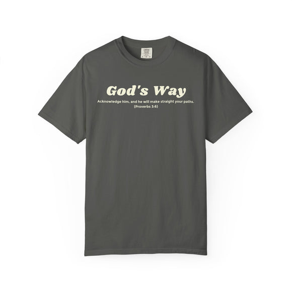 God's Way Proverbs 3:6 Comfort Colors 1717 Christian T-Shirt