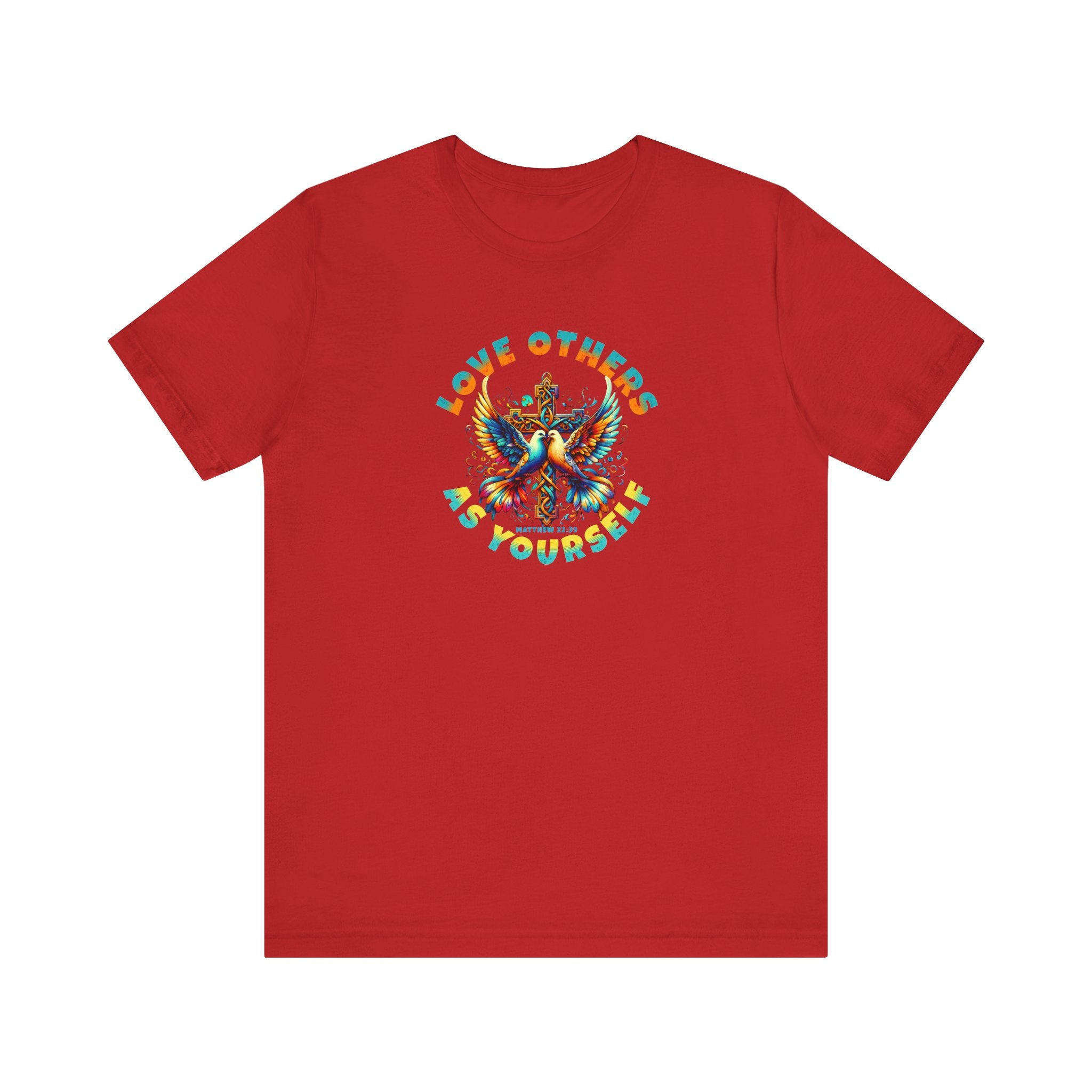 Love Others as Yourself T-Shirt - Doves & Cross Design, Matthew 22:39 Tee