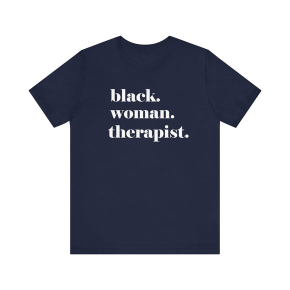 Empowerment Short Sleeve Tee - Black Woman Therapist, Gift for Therapists, Inspirational Relaxed Fit Shirt, Mental Health Awareness