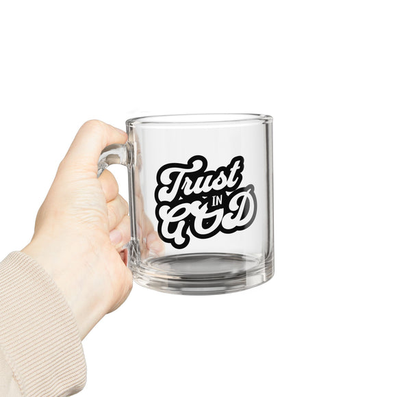 Trust in God Retro Clear Glass Mug – 10oz Transparent Christian Coffee Cup