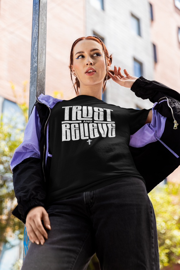 Trust and Believe Christian T-Shirt – Bold Faith Graphic Tee