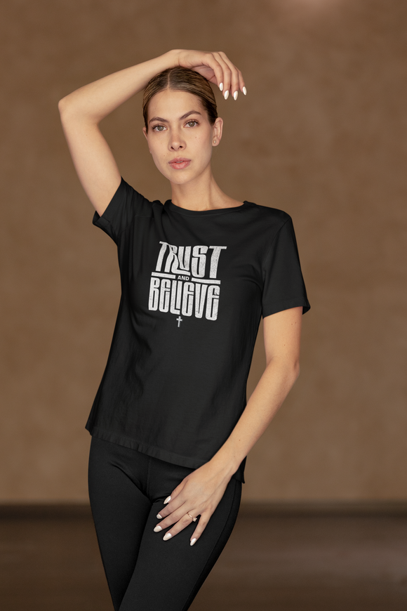 Trust and Believe Christian T-Shirt – Bold Faith Graphic Tee