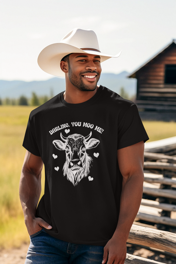 Darling, You Moo Me – Funny Cow Love T-Shirt (Humorous Animal Pun Tee)