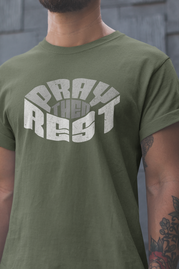 Pray Then Rest Unisex Tee - Relaxed Fit Inspirational Shirt