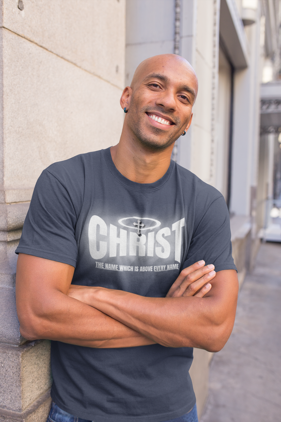 Christ Above All T-Shirt "Christ: The Name Above Every Name" Unisex Christian Tee