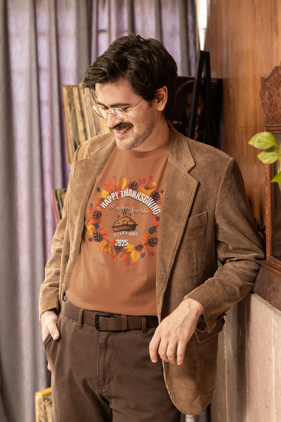 Happy Thanksgiving “I’m Here for the Stuffing” Comfort Colors T-Shirt | Fall 2025 Edition