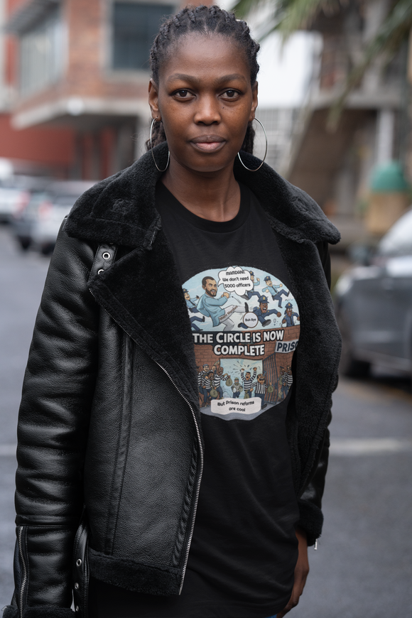The Circle Is Now Complete Political Satire Tee – “5000 Officers” & “Prison Reform” Cartoon Design