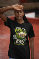 I Was in a Pickle Until God Saved Me T-Shirt | Funny Christian Pickle Faith Tee-7