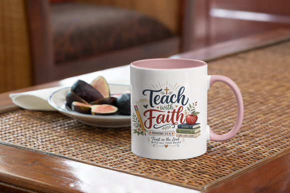 Teach with Faith Proverbs 3:5-6 Christian Teacher Mug – 11 oz