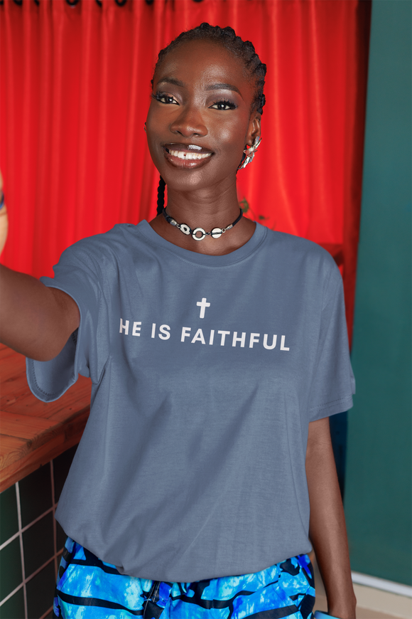 He Is Faithful Christian T-Shirt | Comfort Colors 1717