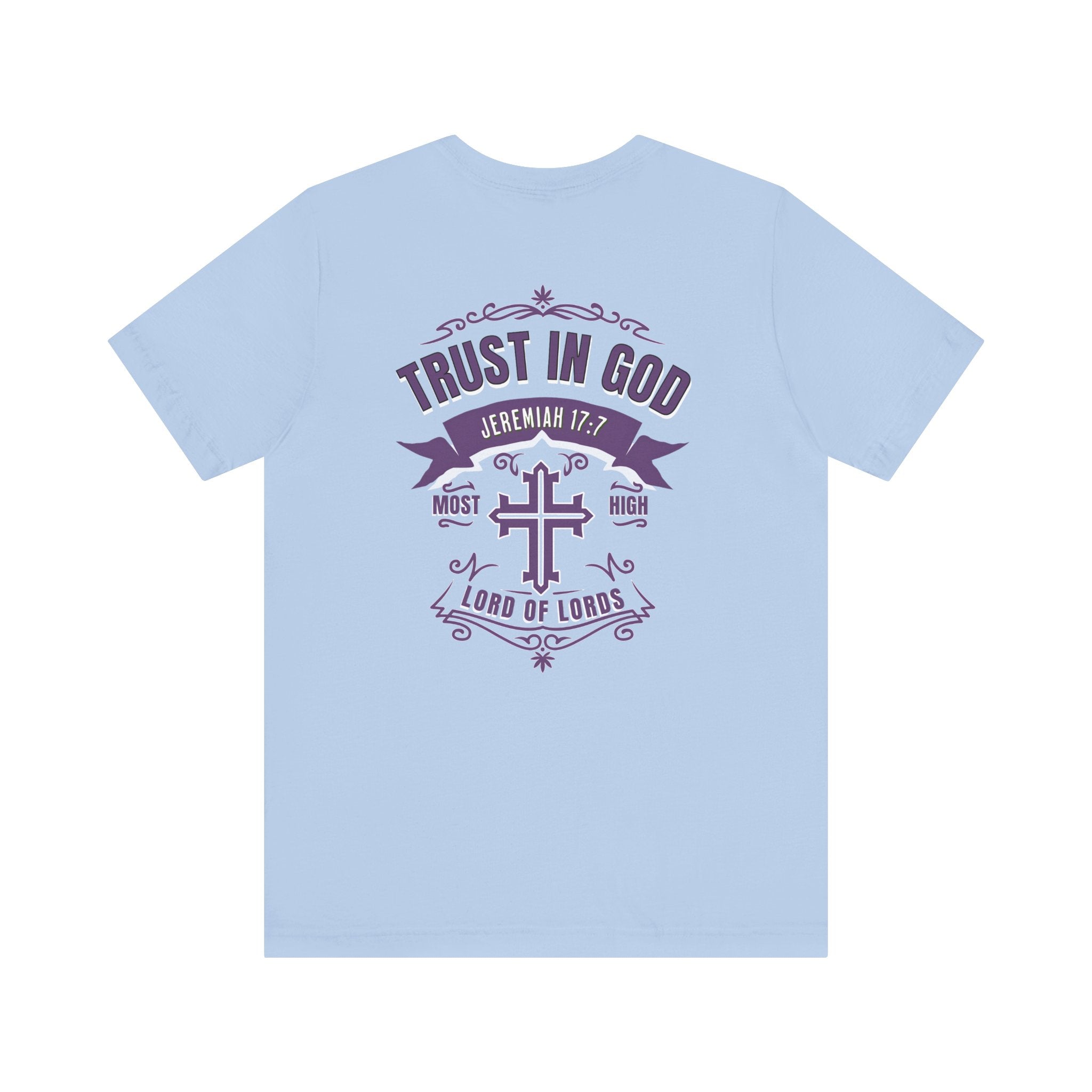 Trust in God Front & Back Christian T-Shirt – Jeremiah 17:7 Bible Verse
