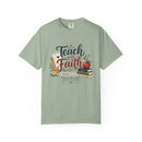 Teach with Faith T-Shirt — Christian Teacher Tee with Proverbs 3:5 Design-13