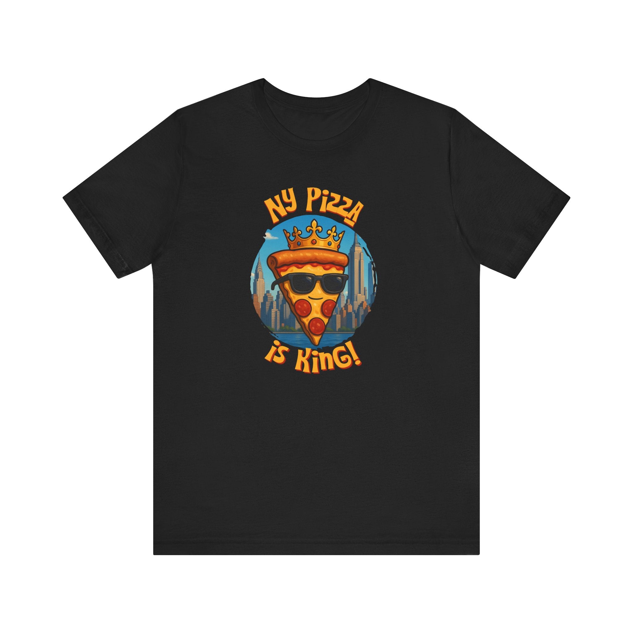 NY Pizza is King Funny NYC Slice T-Shirt – Cool Crowned Pizza with Sunglasses Skyline, New York