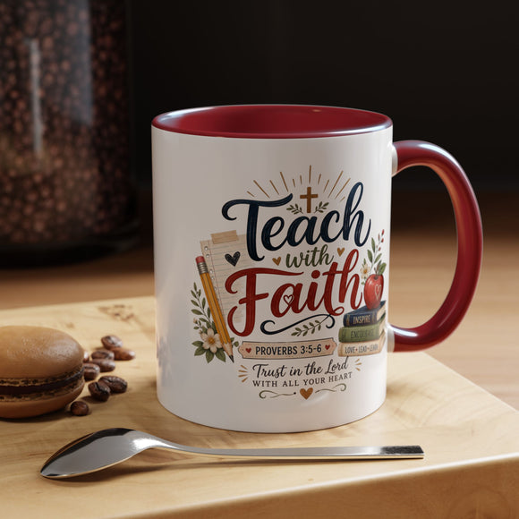 Teach with Faith Proverbs 3:5-6 Christian Teacher Mug – 11 oz
