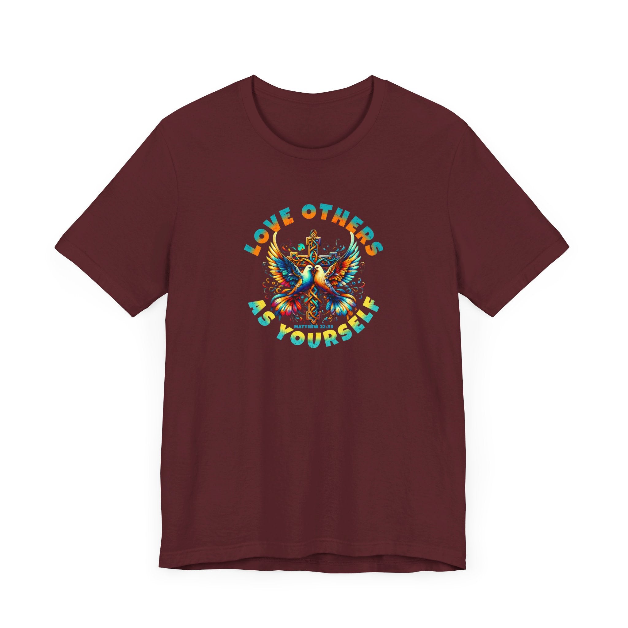 Love Others as Yourself T-Shirt - Doves & Cross Design, Matthew 22:39 Tee