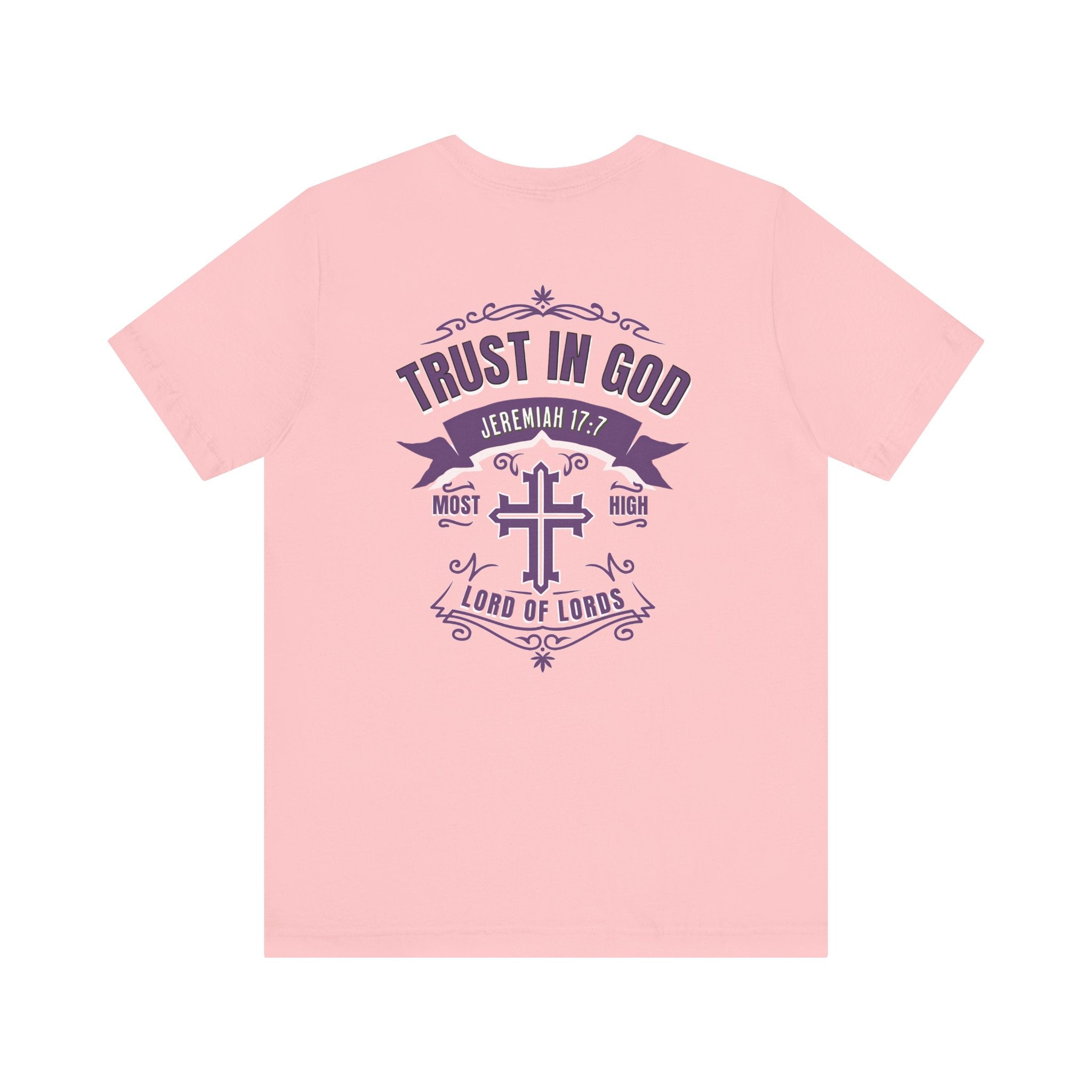 Trust in God Front & Back Christian T-Shirt – Jeremiah 17:7 Bible Verse