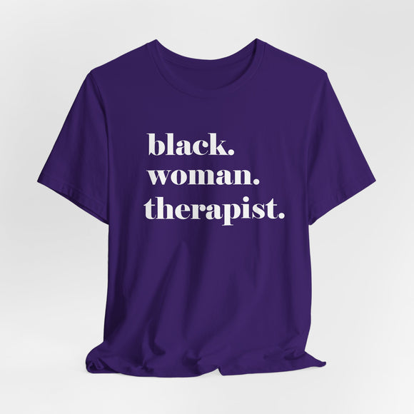 Empowerment Short Sleeve Tee - Black Woman Therapist, Gift for Therapists, Inspirational Relaxed Fit Shirt, Mental Health Awareness