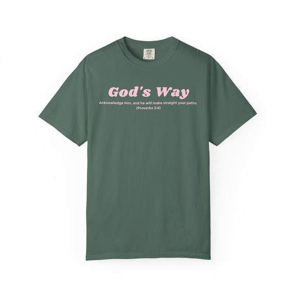 God's Way Proverbs 3:6 Comfort Colors 1717 Christian T-Shirt
