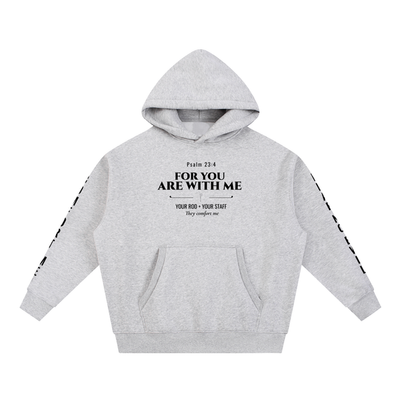 Psalm 23:4 For You Are With Me Christian Oversized Fleece Hoodie