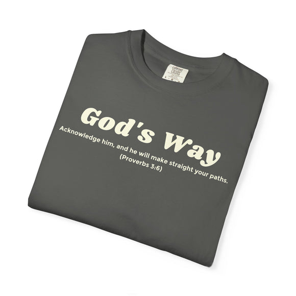 God's Way Proverbs 3:6 Comfort Colors 1717 Christian T-Shirt