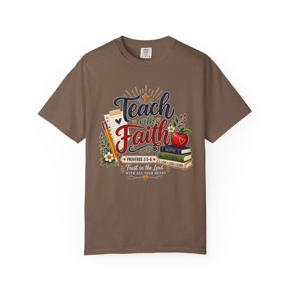 Teach with Faith T-Shirt — Christian Teacher Tee with Proverbs 3:5 Design