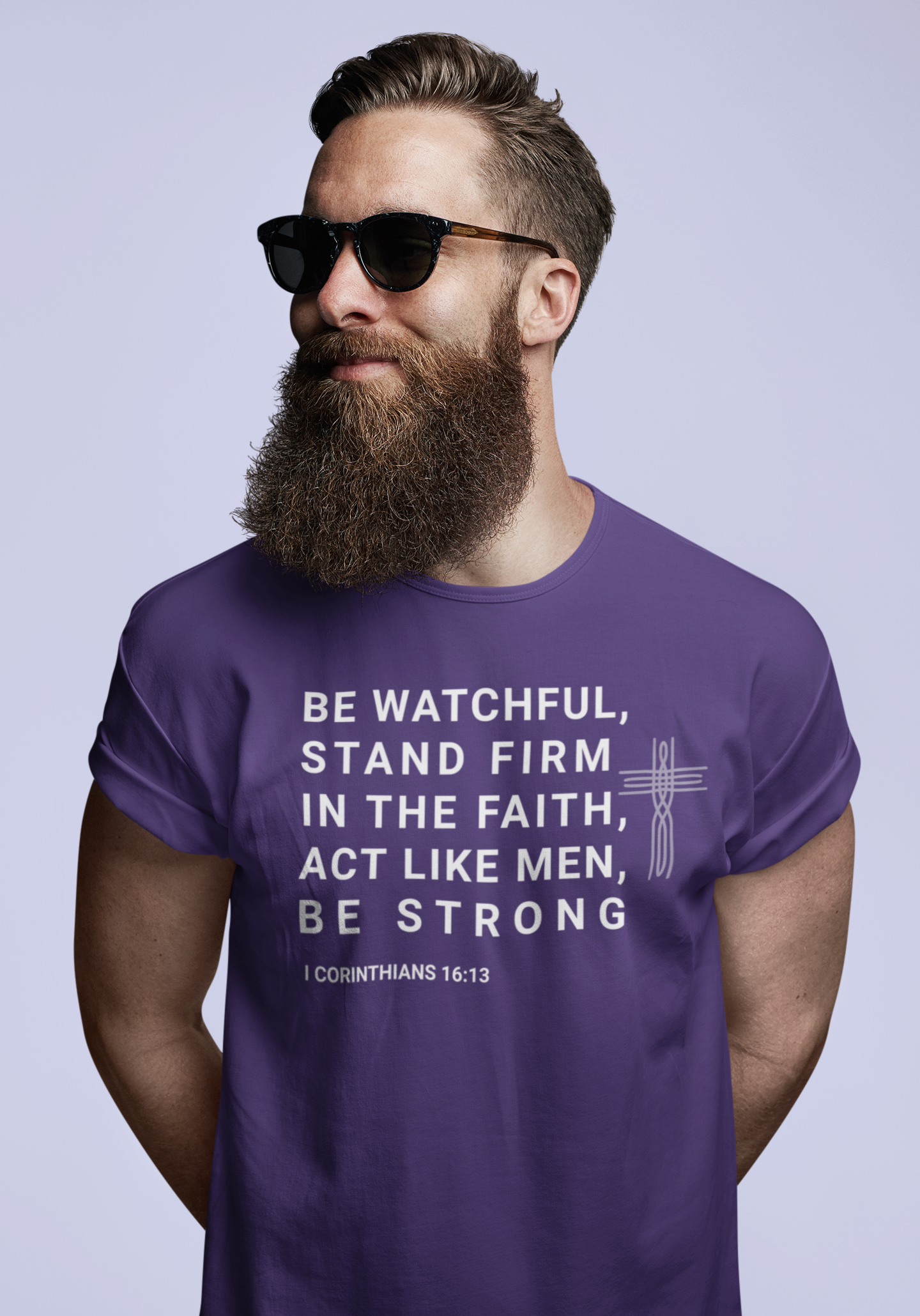 Be Watchful, Stand Firm in the Faith T-Shirt - I Corinthians 16:13 Inspirational Scripture Tee