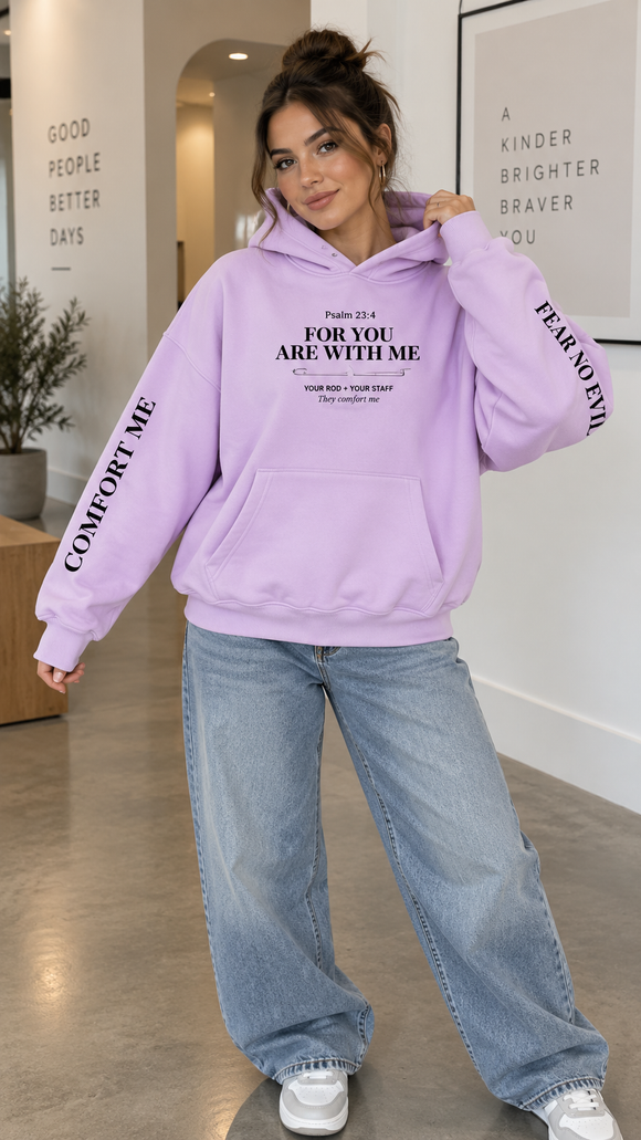 Psalm 23:4 For You Are With Me Christian Oversized Fleece Hoodie