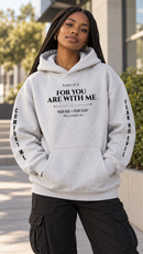 Psalm 23:4 For You Are With Me Christian oversized fleece hoodie