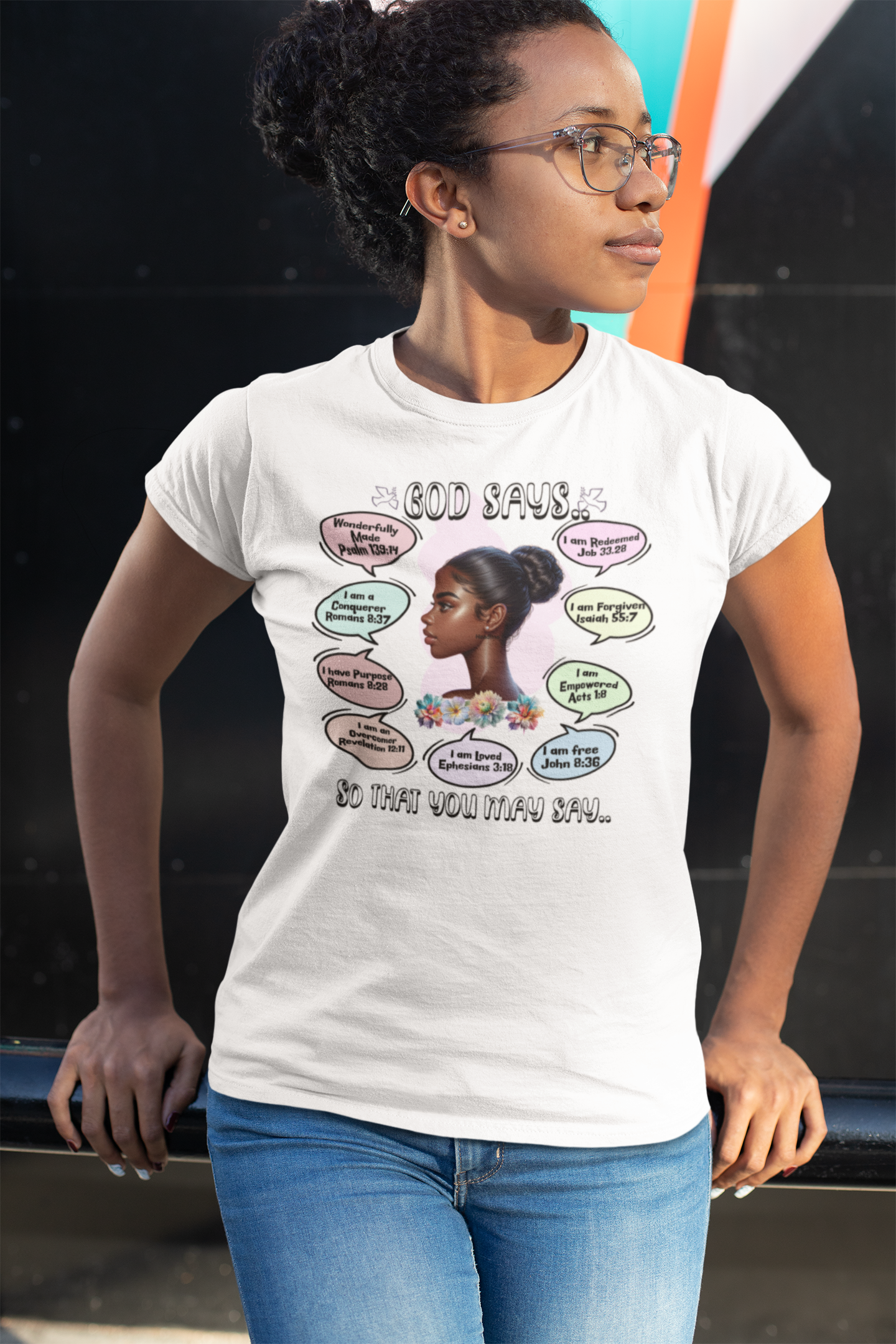 God Says, So That You May Say T-Shirt - Biblical Affirmations Design for Women of Color