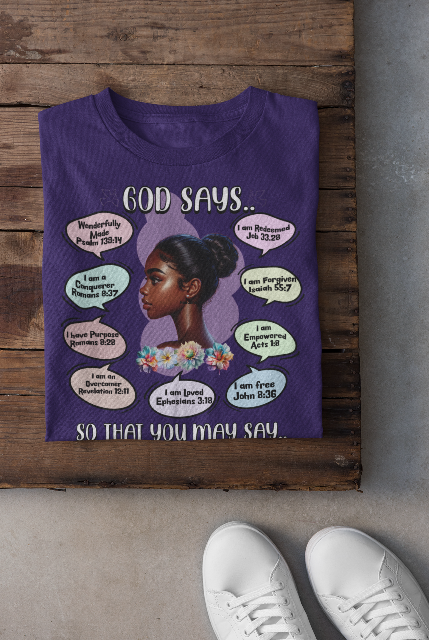 God Says, So That You May Say T-Shirt - Biblical Affirmations Design for Women of Color