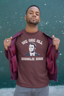 We Are All Charlie Kirk Pop Art Unisex T-Shirt | Patriotic Graphic Tee | Minimalist Political Shirt-10