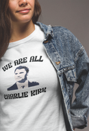 We Are All Charlie Kirk Pop Art Unisex T-Shirt | Patriotic Graphic Tee | Minimalist Political Shirt-11