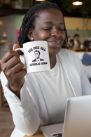 We Are All Charlie Kirk – 11oz Ceramic Mug-7