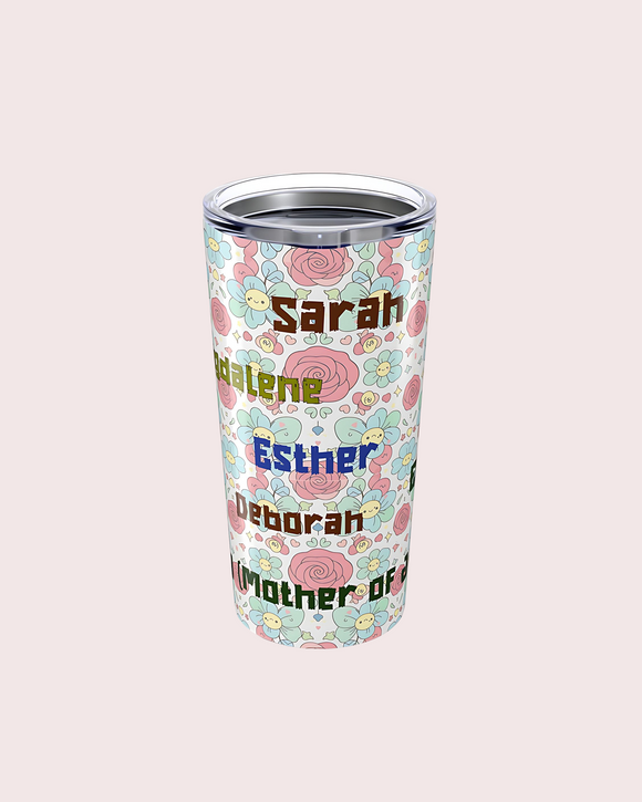 Floral Personalized 20oz - Women Of the Bible Stainless Steel Insulated Tumbler Christian Gift