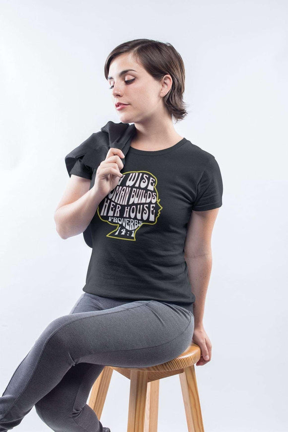 A Wise Woman Builds Her House T-Shirt - Proverbs 14:1 - Encore2woNavyS