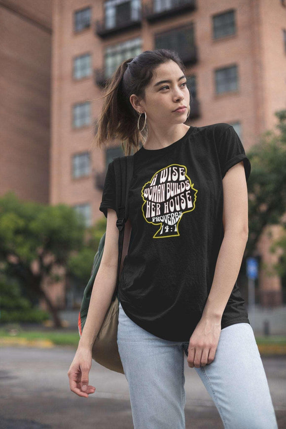 A Wise Woman Builds Her House T-Shirt - Proverbs 14:1 - Encore2woNavyS