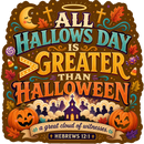 All Hallows Day Is Greater Than Halloween Christian Sticker 3-Pack | Hebrews 12:1 - Encore2wo3.5 inches