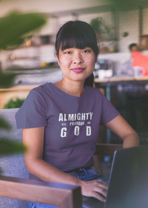 Almighty Is A Pronoun for God T-Shirt, Text - Based Christian Faith - Inspired Apparel - Encore2woBlackS