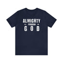 Almighty Is A Pronoun for God T-Shirt, Text - Based Christian Faith - Inspired Apparel - Encore2woNavyS