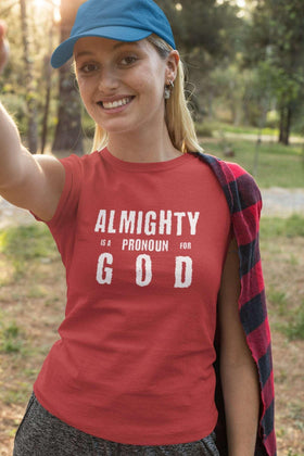 Almighty Is A Pronoun for God T-Shirt, Text - Based Christian Faith - Inspired Apparel - Encore2woBlackS