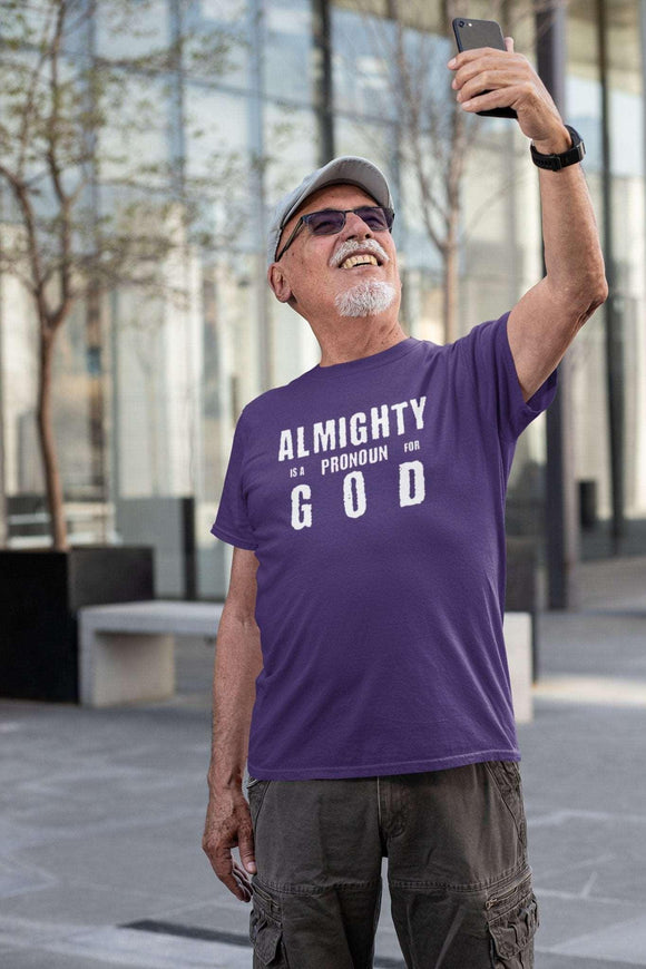 Almighty Is A Pronoun for God T-Shirt, Text - Based Christian Faith - Inspired Apparel - Encore2woBlackS