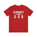 Almighty Is A Pronoun for God T-Shirt, Text - Based Christian Faith - Inspired Apparel - Encore2woRedS