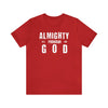 Almighty Is a Pronoun for God T-Shirt - Encore2woRedS